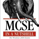خرید و دانلود نسخه کامل کتاب MCSE in a Nutshell: The Windows 2000 Exams