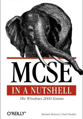 خرید و دانلود نسخه کامل کتاب MCSE in a Nutshell: The Windows 2000 Exams