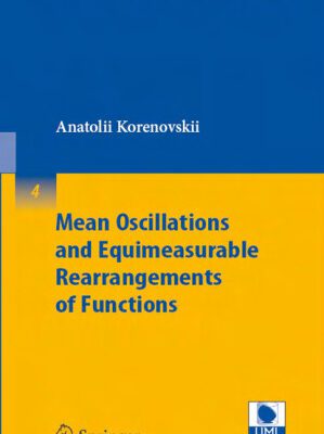 خرید و دانلود نسخه کامل کتاب Mean oscillations and equimeasurable rearrangements of functions