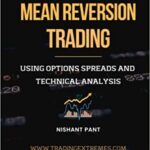 خرید و دانلود نسخه کامل کتاب Mean Reversion Trading:  Using Options Spreads and Technical Analysis[2022] –  +  PDF