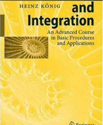 خرید و دانلود نسخه کامل کتاب Measure and Integration: An Advanced Course in Basic Procedures and Applications