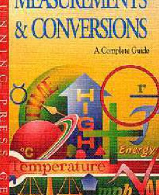 خرید و دانلود نسخه کامل کتاب Measurements and Conversions: A Complete Guide