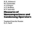 خرید و دانلود نسخه کامل کتاب Measures of Noncompactness and Condensing Operators (Operator Theory Advances and Applications)