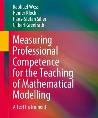 خرید و دانلود نسخه کامل کتاب Measuring Professional Competence for the Teaching of Mathematical Modelling: A Test Instrument