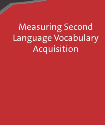 خرید و دانلود نسخه کامل کتاب Measuring Second Language Vocabulary Acquisition (Second Language Acquisition)
