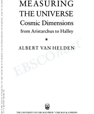 خرید و دانلود نسخه کامل کتاب Measuring the Universe: Cosmic Dimensions From Aristarchus to Halley
