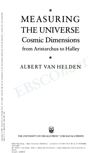 خرید و دانلود نسخه کامل کتاب Measuring the Universe: Cosmic Dimensions From Aristarchus to Halley_68bcbabbd10c5.jpeg خرید و دانلود نسخه کامل کتاب Measuring the Universe: Cosmic Dimensions From Aristarchus to Halley