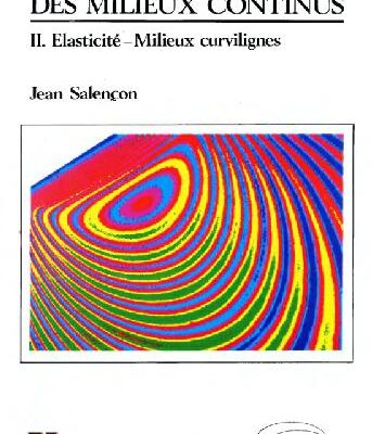 خرید و دانلود نسخه کامل کتاب Mecanique des milieux continus. Milieux curvilignes