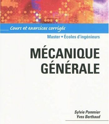 خرید و دانلود نسخه کامل کتاب Mécanique générale : Cours et exercices corrigés
