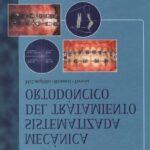 خرید و دانلود نسخه کامل کتاب Mecаnica Sistematizada del Tratamiento Ortodвncico