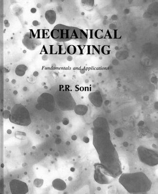 خرید و دانلود نسخه کامل کتاب Mechanical Alloying: Fundamentals and Applications