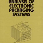 خرید و دانلود نسخه کامل کتاب Mechanical Analysis of Electronic Packaging Systems