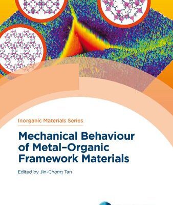 خرید و دانلود نسخه کامل کتاب Mechanical Behaviour of Metal–Organic Framework Materials