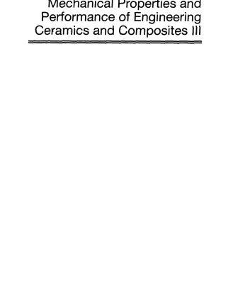 خرید و دانلود نسخه کامل کتاب Mechanical Properties and Performance of Engineering Ceramics and Composites III