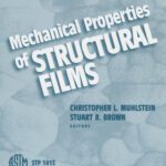 خرید و دانلود نسخه کامل کتاب Mechanical Properties of Structural Films (ASTM Special Technical Publication, 1413)