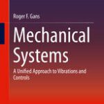 خرید و دانلود نسخه کامل کتاب Mechanical Systems: A Unified Approach to Vibrations and Controls
