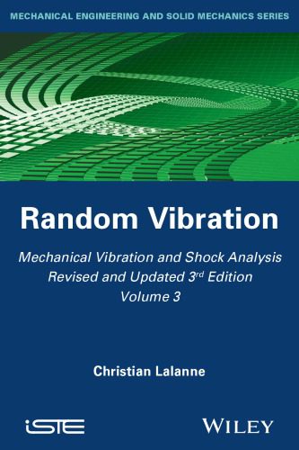 خرید و دانلود نسخه کامل کتاب Mechanical Vibration and Shock Analysis, Random Vibration_68bd2b048d3ce.jpeg خرید و دانلود نسخه کامل کتاب Mechanical Vibration and Shock Analysis, Random Vibration