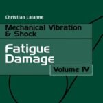 خرید و دانلود نسخه کامل کتاب Mechanical Vibrations and Shocks Fatigue Damage