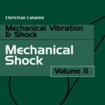 خرید و دانلود نسخه کامل کتاب Mechanical Vibrations and Shocks: Mechanical Shock v. 2 (Mechanical vibration & shock)