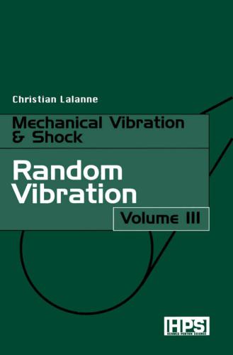 خرید و دانلود نسخه کامل کتاب Mechanical Vibrations and Shocks Random Vibrations_68bd2950a9aae.jpeg خرید و دانلود نسخه کامل کتاب Mechanical Vibrations and Shocks Random Vibrations