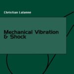 خرید و دانلود نسخه کامل کتاب Mechanical Vibrations and Shocks: v.1-5