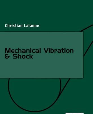 خرید و دانلود نسخه کامل کتاب Mechanical Vibrations and Shocks