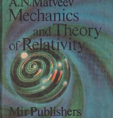 خرید و دانلود نسخه کامل کتاب Mechanics and the Theory of Relativity