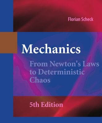 خرید و دانلود نسخه کامل کتاب Mechanics: From Newton’s Laws to Deterministic Chaos
