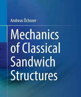 خرید و دانلود نسخه کامل کتاب Mechanics of Classical Sandwich Structures