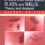 خرید و دانلود نسخه کامل کتاب Mechanics of Laminated Composite Plates and Shells: Theory and Analysis, Second Edition