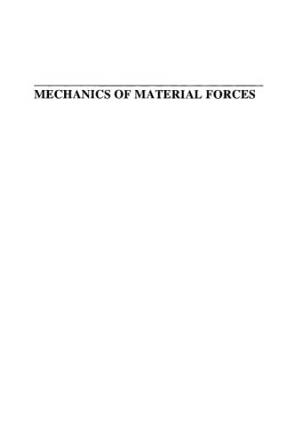 خرید و دانلود نسخه کامل کتاب Mechanics of Material Forces_68be9f85f4181.jpeg خرید و دانلود نسخه کامل کتاب Mechanics of Material Forces