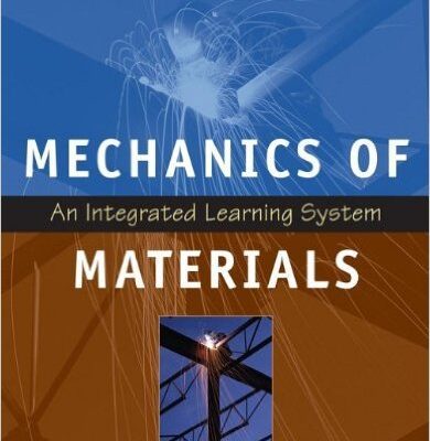 خرید و دانلود نسخه کامل کتاب Mechanics of Materials: An Integrated Learning System