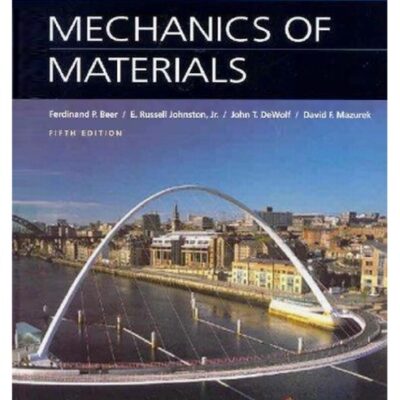 خرید و دانلود نسخه کامل کتاب Mechanics of Materials, Fifth Edition
