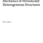 خرید و دانلود نسخه کامل کتاب Mechanics of periodically heterogeneous structures