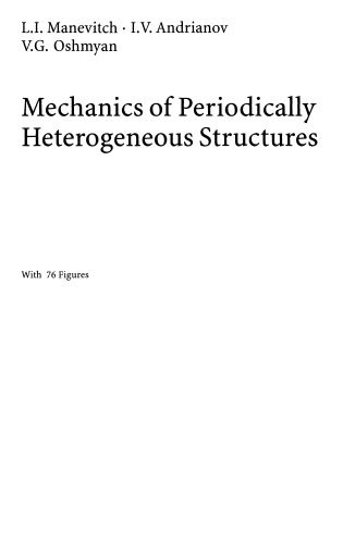 خرید و دانلود نسخه کامل کتاب Mechanics of periodically heterogeneous structures_68bcced68ab37.jpeg خرید و دانلود نسخه کامل کتاب Mechanics of periodically heterogeneous structures