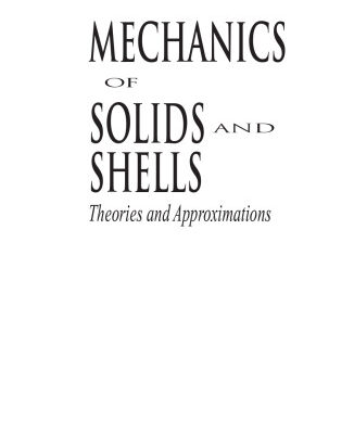 خرید و دانلود نسخه کامل کتاب Mechanics of Solids and Shells: Theories and Approximations