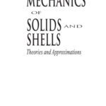خرید و دانلود نسخه کامل کتاب Mechanics of Solids and Shells:  Theories and Approximations