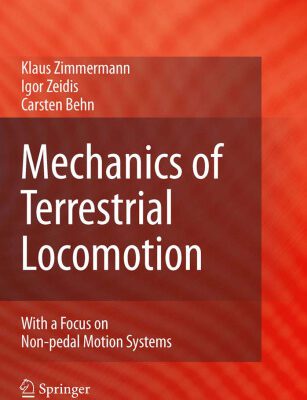 خرید و دانلود نسخه کامل کتاب Mechanics of Terrestrial Locomotion: With a Focus on Non-pedal Motion Systems