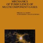 خرید و دانلود نسخه کامل کتاب Mechanics of Turbulence of Multicomponent Gases