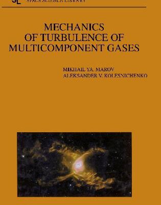 خرید و دانلود نسخه کامل کتاب Mechanics of Turbulence of Multicomponent Gases