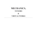 خرید و دانلود نسخه کامل کتاب Mechanics, Tensors & Virtual Works