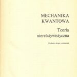 خرید و دانلود نسخه کامل کتاب Mechanika kwantowa : teoria nierelatywistyczna