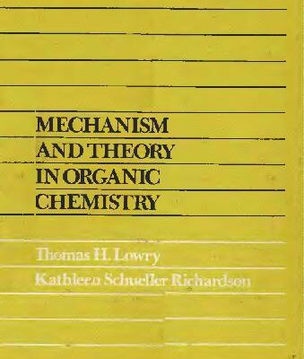 خرید و دانلود نسخه کامل کتاب Mechanism And Theory In Organic Chemistry