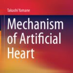 خرید و دانلود نسخه کامل کتاب Mechanism of Artificial Heart