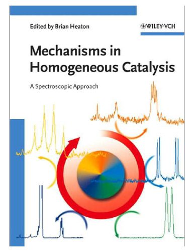 خرید و دانلود نسخه کامل کتاب Mechanisms in Homogeneous Catalysis: A Spectroscopic Approach_68d08d3668b98.jpeg خرید و دانلود نسخه کامل کتاب Mechanisms in Homogeneous Catalysis: A Spectroscopic Approach