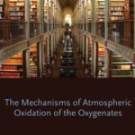 خرید و دانلود نسخه کامل کتاب Mechanisms of Atmospheric Oxidation of the Oxygenates