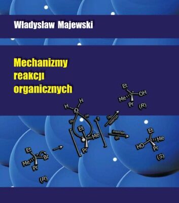 خرید و دانلود نسخه کامل کتاب Mechanizmy reakcji organicznych