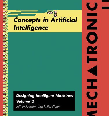 خرید و دانلود نسخه کامل کتاب Mechatronics Volume 2: Concepts in Artifical Intelligence (Mechatronics, Designing Intelligent Machines, Vol 2)