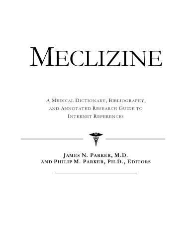 خرید و دانلود نسخه کامل کتاب Meclizine: A Medical Dictionary, Bibliography, And Annotated Research Guide To Internet References_68d4b804aeda4.jpeg خرید و دانلود نسخه کامل کتاب Meclizine: A Medical Dictionary, Bibliography, And Annotated Research Guide To Internet References
