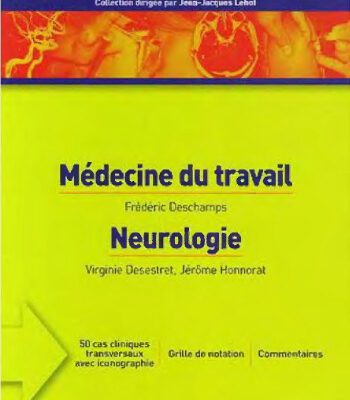 خرید و دانلود نسخه کامل کتاب Médecine du travail Neurologie